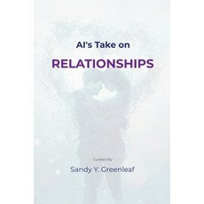 (英文圖書) AI's Take on Relationships 平裝版, Sandy Y. Greenleaf, 英文