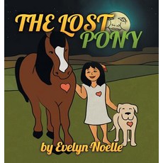 (英文圖書)The lost pony 精裝版, Heirs Publishing Company, 英文