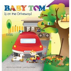 (英文圖書)Baby Tom Is On The Driveway 精裝版, Wild Orange Publishing, 英文
