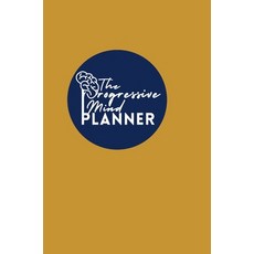 The Progressive Mind Planner - Gold 精裝版, Lulu.com, 英文