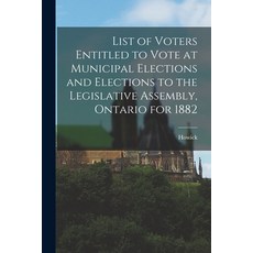 (英文圖書) List of Voters Entitled to Vote at Municipal Elections and Elections to the Legislative Assem... 平裝版, Legare Street Press, 英文