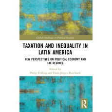 (英文圖書) Taxation and Inequality in Latin America: New Perspectives on Political Economy... 平裝版, Routledge, 英文