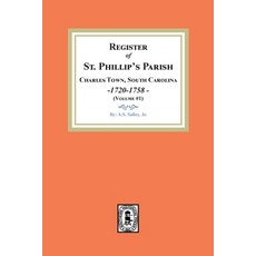 (英文圖書) Register of St. Phillip's Parish Charles Town South Carolina 1720-1758. (Volume #1) 平裝版, Southern Historical Press, 英文