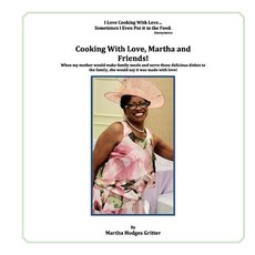(英文圖書) Cooking with Love Martha and Friends! 精裝版, Bookbaby, 英文