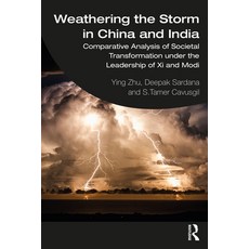 Weathering the Storm in China and India: Comparative Analysis of Societal Transformation under the L... 平裝版, Routledge, 英文