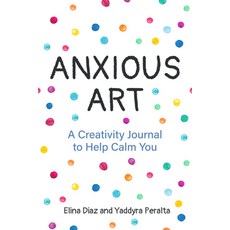 (英文圖書) Anxious Art: A Creativity Journal to Help Calm You (Gift Idea for Women Activity Journal Ca... 平裝版, Mango, 英文