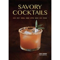(英文圖書) Savory Cocktails: Sour Spicy Herbal Umami Bitter Smoky Rich Strong 平裝版, Bookpack Inc, 英文