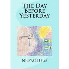 (英文圖書)The Day Before Yesterday 平裝版, Createspace Independent Pub..., 英文