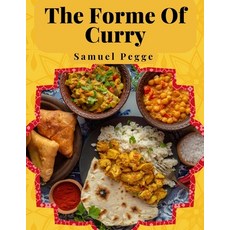 (英文圖書) The Forme Of Curry: The Method of Cooking Curry 平裝版, Global Book Company, 英文