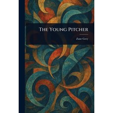 (英文圖書)The Young Pitcher 平裝版, Anson Street Press, 英文
