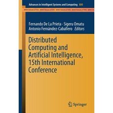 Distributed Computing and Artificial Intelligence 15th International Conference 平裝版, Springer, 英文