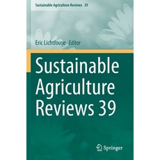 Sustainable Agriculture Reviews 39 平裝版, Springer, 英文