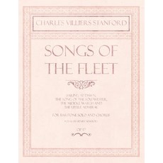 (英文圖書) Songs of the Fleet - Sailing at Dawn The Song of the Sou'-wester The Middle Watch and The L... 平裝版, Classic Music Collection, 英文