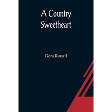 (英文圖書) A Country Sweetheart 平裝版, Alpha Edition, 英文