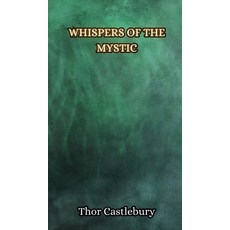 (英文圖書) Whispers of the Mystic 精裝版, Creative Arts Management Ou, 英文