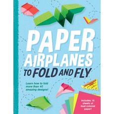 Paper Airplanes to Fold and Fly:, Thunder Bay Press, 英文, 平裝版