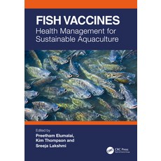 (英文圖書) Fish Vaccines: Health Management for Sustainable Aquaculture 精裝版, CRC Press, 英文