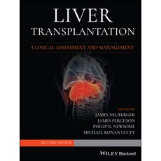 Liver Transplantation: Clinical Assessment and Management 精裝版, Wiley-Blackwell, 英文