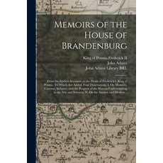 (英文圖書) Memoirs of the House of Brandenburg: From the Earliest Accounts to the Death of Frederick I.... 平裝版, Legare Street Press, 英文