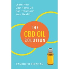 (英文圖書) The CBD Oil Solution: Learn How CBD Hemp Oil Might Just Be The Answer For Pain Relief Anxiet... 平裝版, Semsoli, 英文