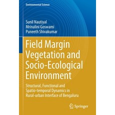 (英文圖書) Field Margin Vegetation and Socio-Ecological Environment: Structural Functional and Spatio-T... 平裝版, Springer, 英文