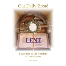 (英文圖書) Our Daily Bread: Lent 平裝版, James H Kurt, 英文