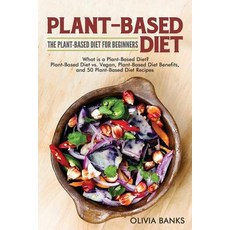 (英文圖書) Plant-Based Diet: The Plant-Based Diet for Beginners: What is a Plant-Based Die... 平裝版, Cac Publishing LLC, 英文