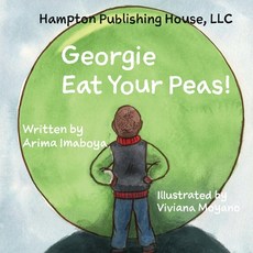 (英文圖書)Georgie Eat Your Peas 平裝版, Hampton Publishing House, LLC, 英文