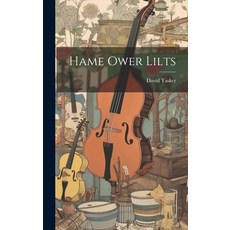 (英文圖書) Hame Ower Lilts 精裝版, Legare Street Press, 英文
