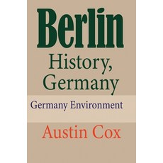 (英文圖書) Berlin History Germany: Germany Environment 平裝版, Independently Published, 英文