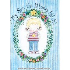 (英文圖書)My Son the Petunia Patch 精裝版, Rebecca E Blair, 英文