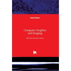 (英文圖書) Computer Graphics and Imaging 精裝版, Intechopen, 英文