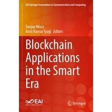 (英文圖書) Blockchain Applications in the Smart Era 平裝版, Springer, 英文
