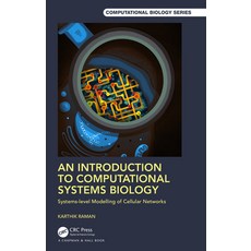 An Introduction to Computational Systems Biology: Systems-Level Modelling of Cellular Networks 精裝版, CRC Press, 英文