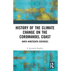 (英文圖書) History of the Climate Change on the Coromandel Coast: Ninth-Nineteenth Centuries 平裝版, Routledge, 英文