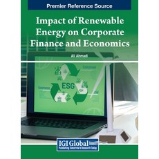 (英文圖書) Impact of Renewable Energy on Corporate Finance and Economics 精裝版, IGI Global, 英文