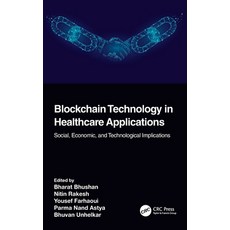 (英文圖書) Blockchain Technology in Healthcare Applications: Social Economic and Technological Implica... 精裝版, CRC Press, 英文