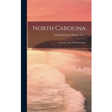 (英文圖書) North Carolina: a Guide to the Old North State 精裝版, Legare Street Press, 英文