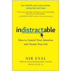 (英文圖書) Indistractable Updated Edition: How to Control Your Attention and Choose Your... 平裝版, Benbella Books, 英文
