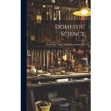 (英文圖書) Domestic Science 精裝版, Legare Street Press, 英文