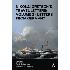 (英文圖書) Nikolai Gretsch's Travel Letters: Volume 3 - Letters from Germany: Volume 3 - Letters from Ge... 精裝版, Anthem Press, 英文