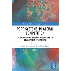 (英文圖書) Port Systems in Global Competition: Spatial-Economic Perspectives on the Co-Dev... 平裝版, Routledge, 英文