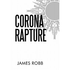 (英文圖書)Corona Rapture 精裝版, iUniverse, 英文