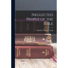 (英文圖書) Neglected People of the Bible 平裝版, Legare Street Press, 英文
