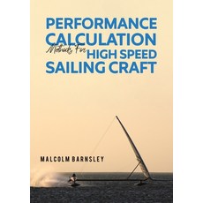 (英文圖書) Performance Calculation Methods for High Speed Sailing Craft 平裝版, Austin Macauley, 英文