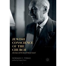 (英文圖書) Jewish Conscience of the Church: Jules Isaac and the Second Vatican Council 平裝版, Palgrave MacMillan, 英文