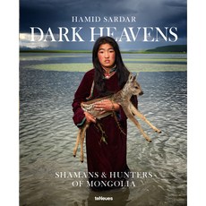 (英文圖書) Dark Heavens : Shamans & Hunters of Mongolia Dancing Shaman II 精裝版, Te Neues Publishing Company, 英文