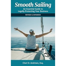(英文圖書) Smooth Sailing: An Essential Guide to Legally Protecting Your Business 平裝版, Highlander Enterprises, 英文
