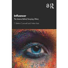 Influencer: The Science Behind Swaying Others 平裝版, Routledge, 英文
