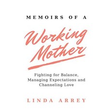 (英文圖書) Memoirs of A Working Mother 平裝版, 13th & Joan, 英文